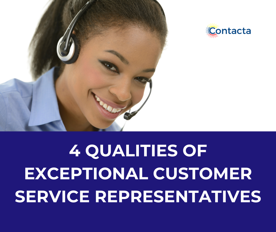 QUALITIES OF EXCEPTIONAL CUSTOMER SERVICE REPRESENTATIVES