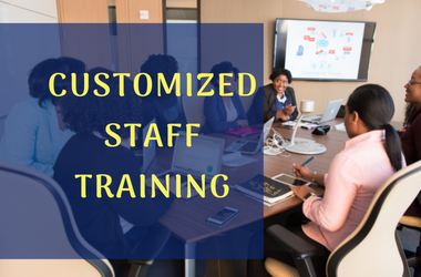 Customized Staff Training
